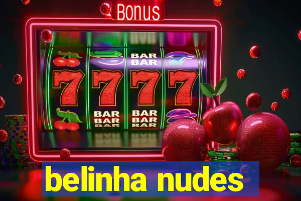 belinha nudes